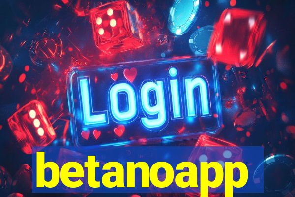 betanoapp