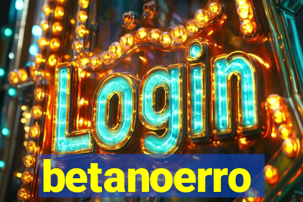 betanoerro