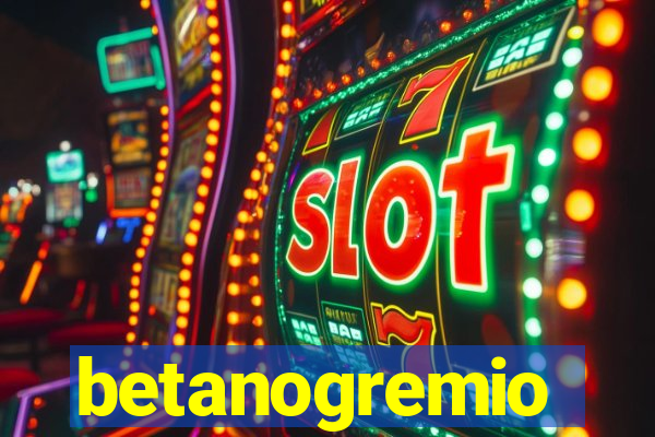 betanogremio