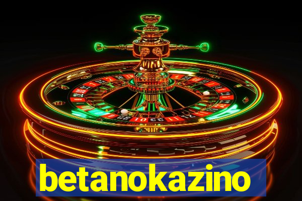 betanokazino