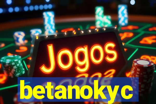 betanokyc