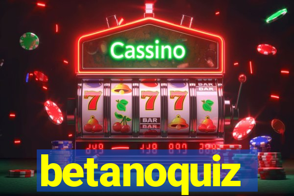 betanoquiz