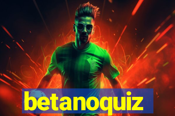 betanoquiz