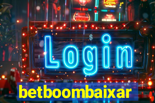 betboombaixar
