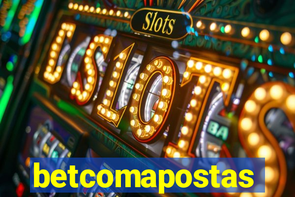 betcomapostas