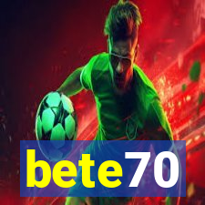 bete70