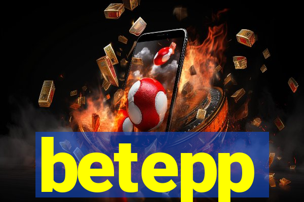 betepp