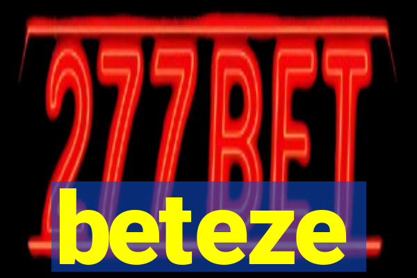beteze