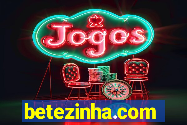 betezinha.com