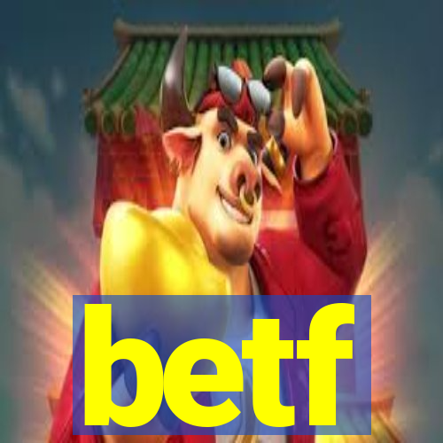 betf