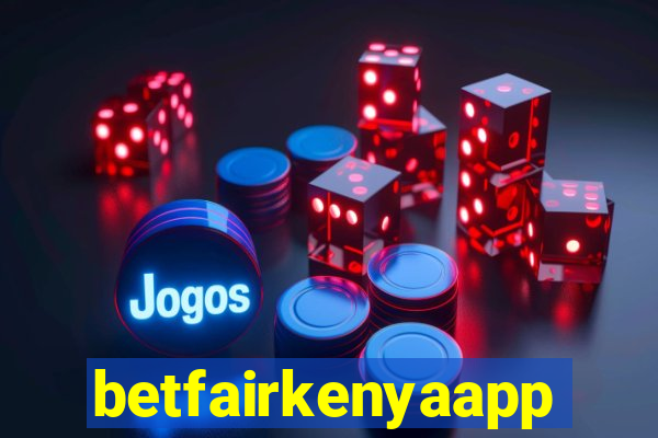 betfairkenyaapp
