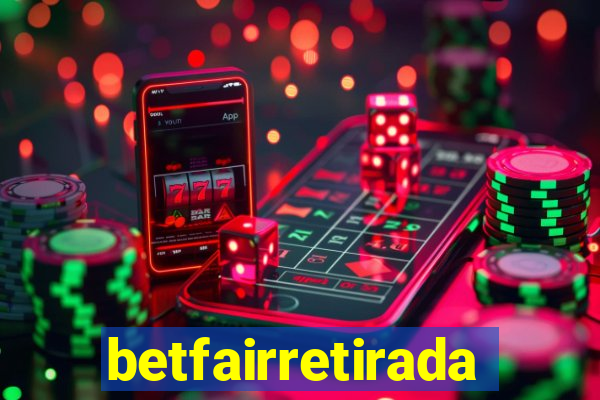betfairretirada