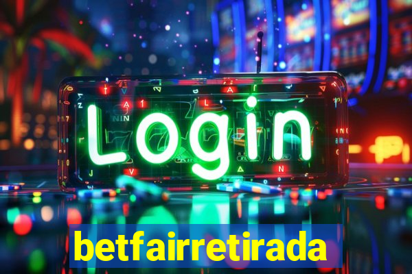 betfairretirada