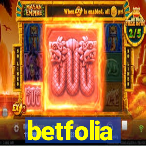 betfolia