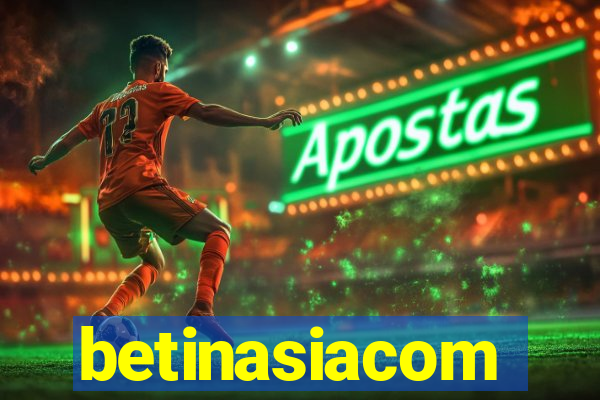 betinasiacom