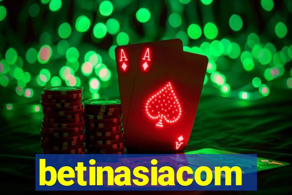 betinasiacom