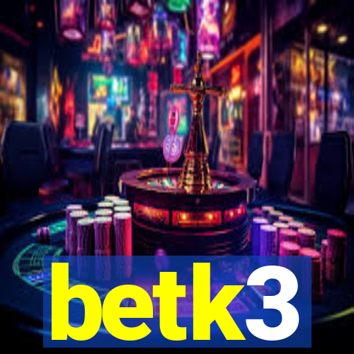 betk3
