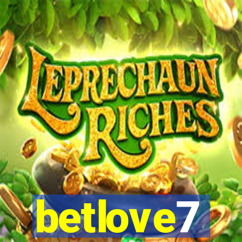 betlove7