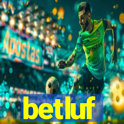 betluf