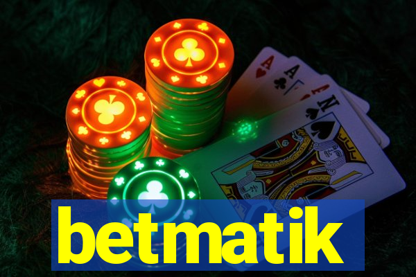 betmatik