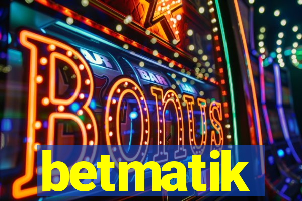 betmatik