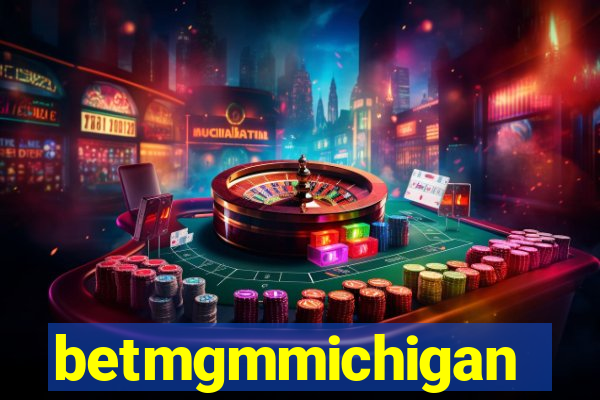 betmgmmichigan