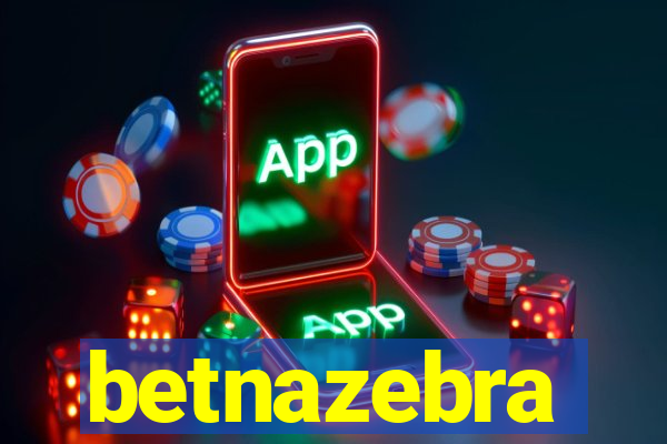 betnazebra