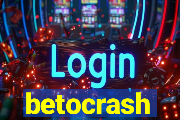 betocrash