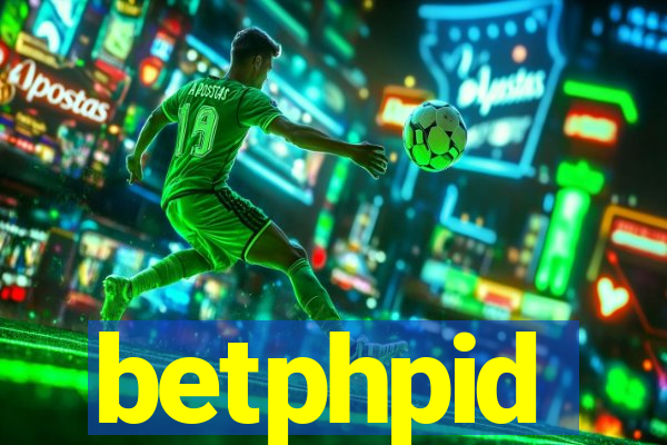 betphpid