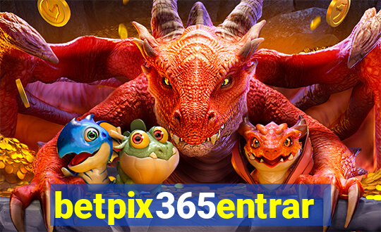 betpix365entrar