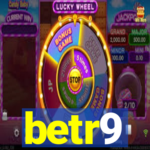 betr9