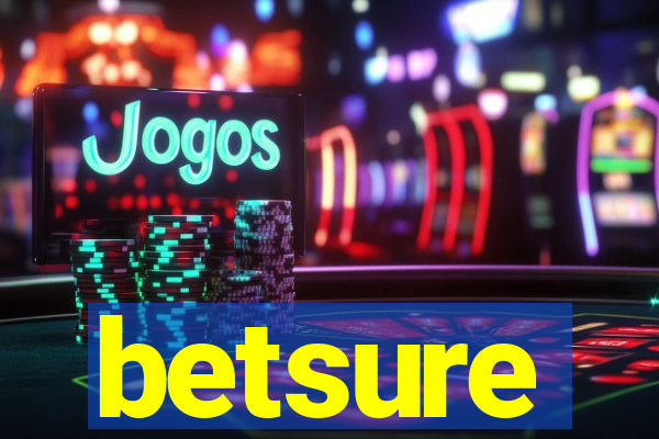 betsure