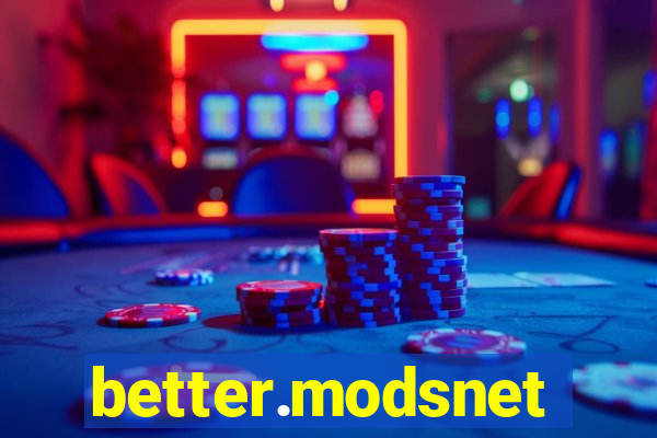 better.modsnet