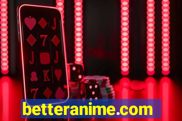 betteranime.com