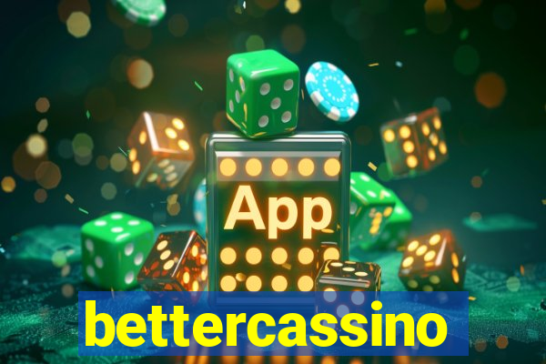 bettercassino