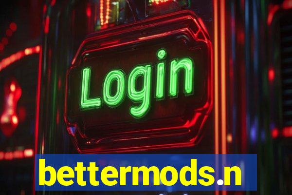bettermods.n
