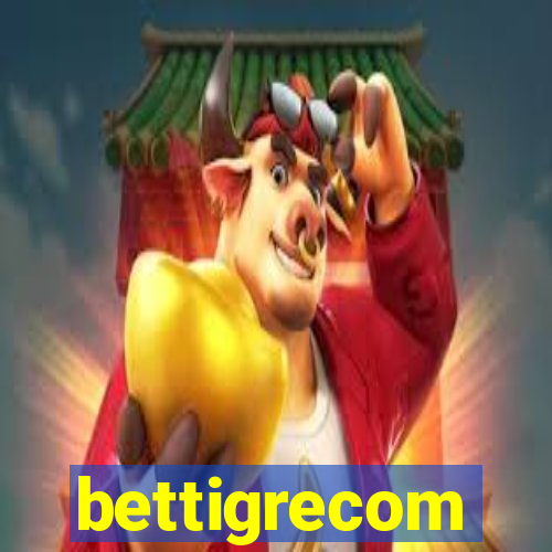 bettigrecom