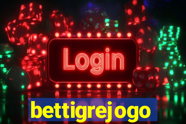 bettigrejogo