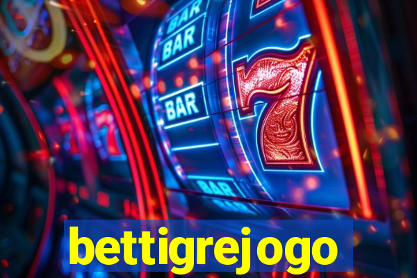 bettigrejogo