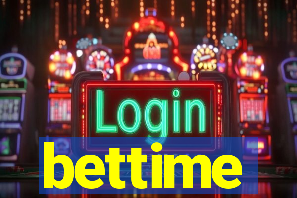 bettime