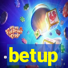 betup