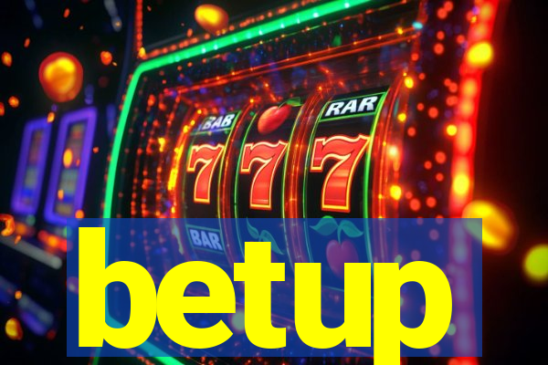 betup