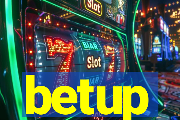 betup