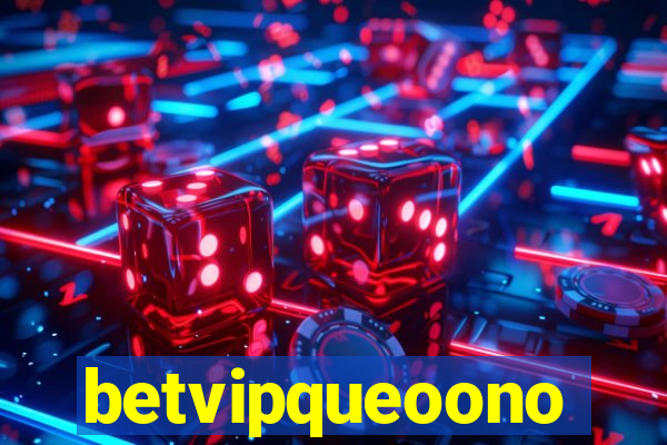 betvipqueoono
