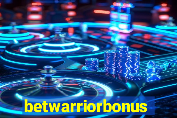 betwarriorbonus