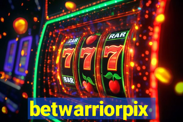 betwarriorpix