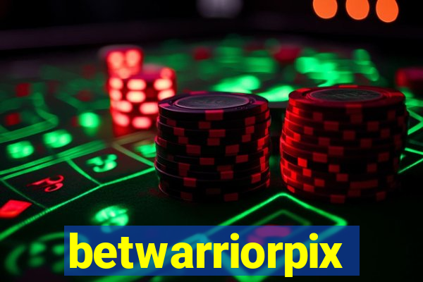 betwarriorpix