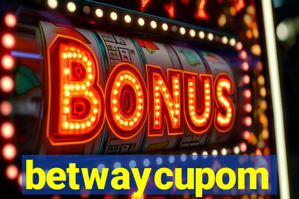 betwaycupom