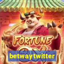 betwaytwitter