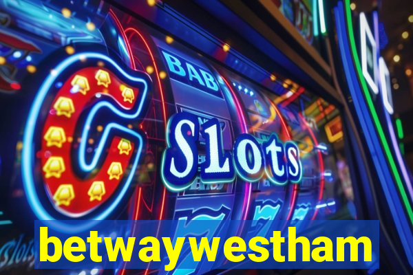betwaywestham
